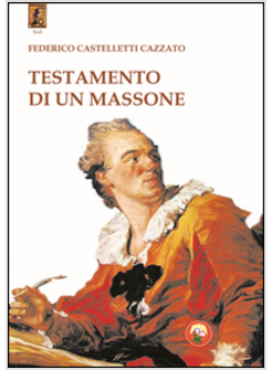 TESTAMENTO DI UN MASSONE