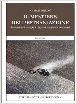 IL MESTIERE DELL'ESTRANIAZIONE