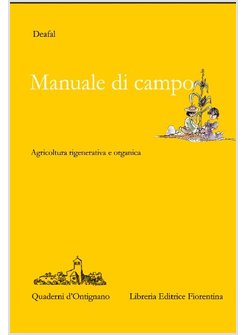 MANUALE DI CAMPO AGRICOLTURA RIGENERATIVA E ORGANICA