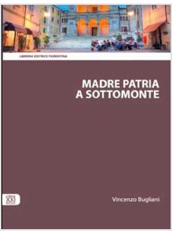 MADRE PATRIA A SOTTOMONTE