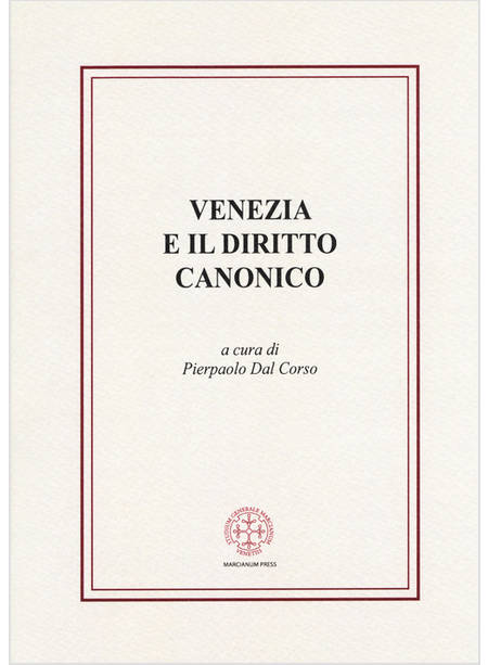 VENEZIA E IL DIRITTO CANONICO