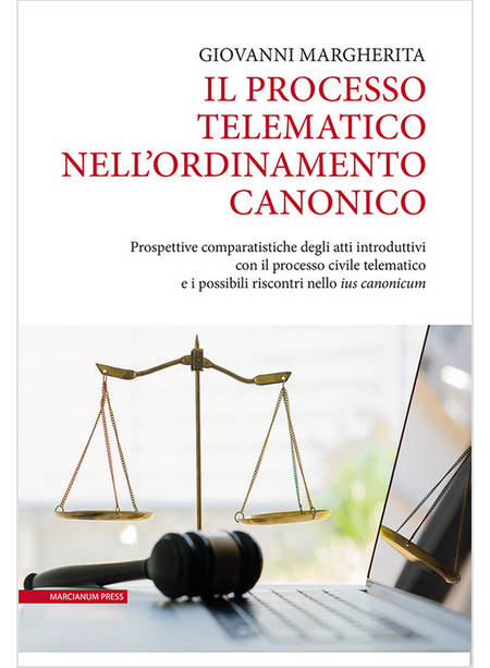 IL PROCESSO TELEMATICO NELL'ORDINAMENTO CANONICO