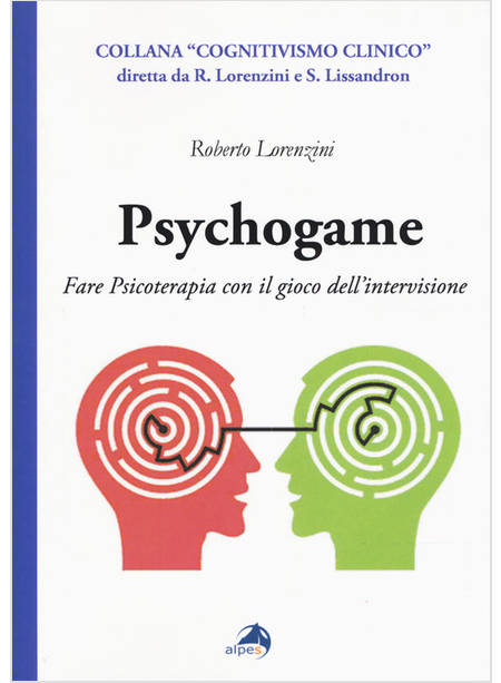 PSYCHOGAME. FARE PSICOTERAPIA CON IL GIOCO DELL'INTERVISIONE