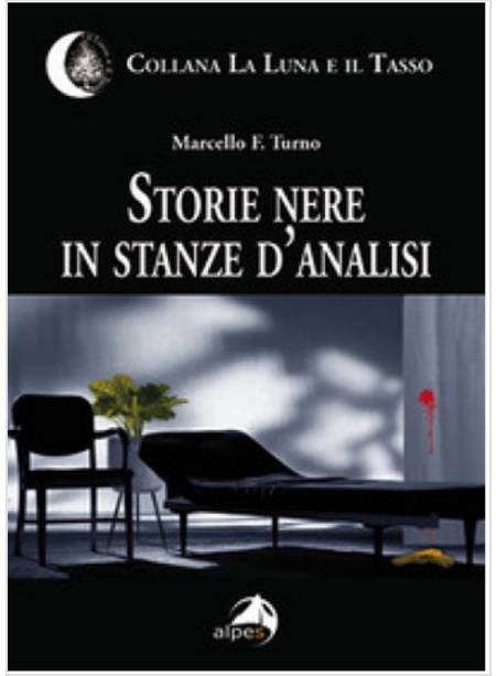 STORIE NERE IN STANZE D'ANALISI