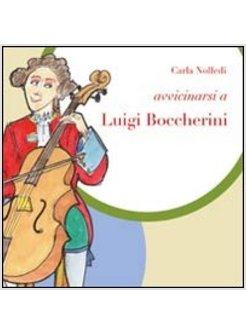 AVVICINARSI A LUIGI BOCCHERINI