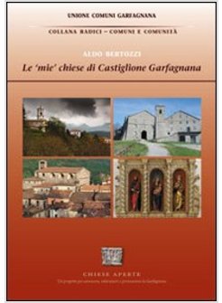 «MIE» CHIESE DI CASTIGLIONE GARFAGNANA (LE)