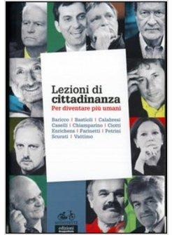 LEZIONI DI CITTADINANZA. PER DIVENTARE PIU' UMANI