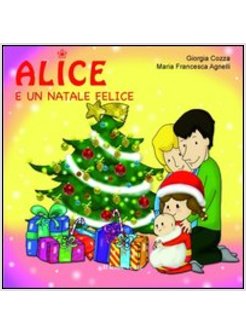 ALICE E UN NATALE FELICE