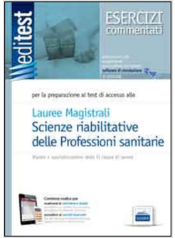 EDITEST 15. LAUREA MAGISTRALI PROFESSIONI SANITARIE DELLA RIABILITAZIONE.