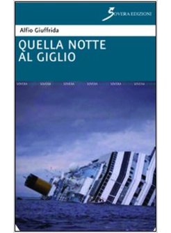 QUELLA NOTTE AL GIGLIO