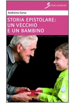 VECCHIO E UN BAMBINO (UN)