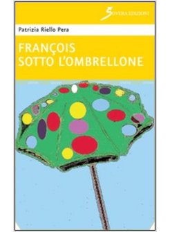 FRANCOIS SOTTO L'OMBRELLONE