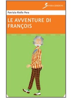 AVVENTURE DI FRANCOIS (LE)