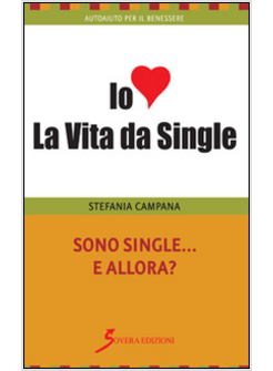 SONO SINGLE... E ALLORA?