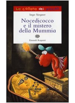 NOCEDICOCCO E IL MISTERO DELLA MUMMIA