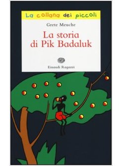 LA STORIA DI PIK BADALUK 