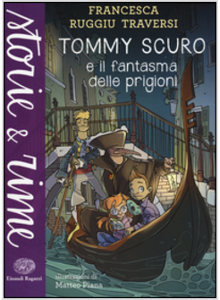 TOMMY SCURO E I FANTASMI VENEZIANI