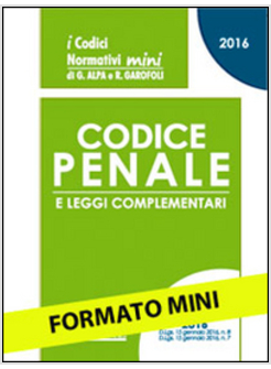 CODICE PENALE E LEGGI COMPLENTARI