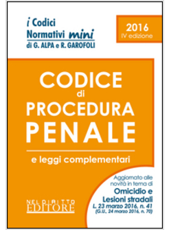 CODICE DI PROCEDURA PENALE E LEGGI COMPLEMENTARI