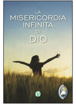 MISERICORDIA DI DIO E' INFINITA (LA)