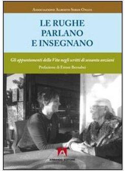 RUGHE PARLANO ED INSEGNANO. GLI APPUNTAMENTI DELLA VITA NEGLI SCRITTI DI SESSANT