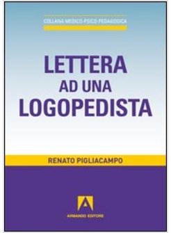 LETTERA AD UNA LOGOPEDISTA