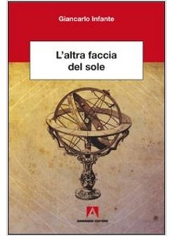 ALTRA FACCIA DEL SOLE (L')