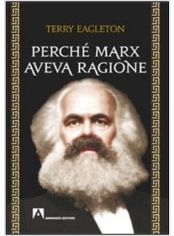 PERCHE' MARX AVEVA RAGIONE