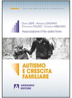 AUTISMO E CRESCITA FAMILIARE