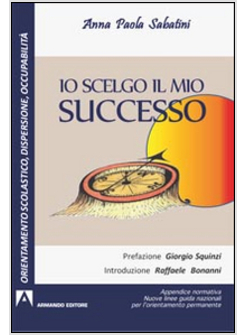 IO SCELGO IL MIO SUCCESSO. APPENDICE NORMATIVA. NUOVE GUIDE NAZIONALI PER L'ORIE