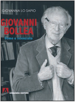 GIOVANNI BOLLEA. UOMO E SCIENZIATO