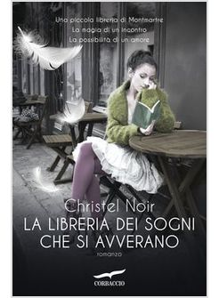 LA LIBRERIA DEI SOGNI CHE SI AVVERANO