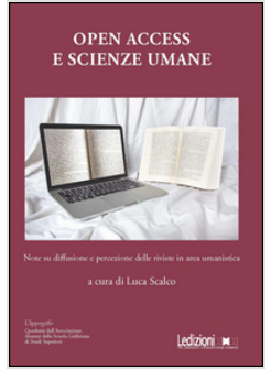 OPEN ACCESS E SCIENZE UMANE. NOTE SU DIFFUSIONE E PERCEZIONE DELLE RIVISTE IN AR