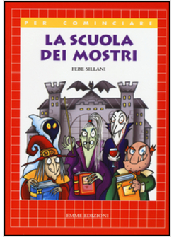 LA SCUOLA DEI MOSTRI