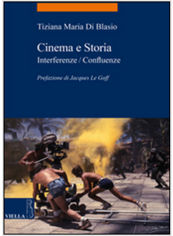 CINEMA E STORIA. INTERFERENZE/CONFLUENZE