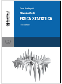 PRIMO CORSO DI FISICA STATISTICA