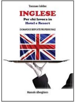 INGLESE PER CHI LAVORA IN HOTEL E RESORT