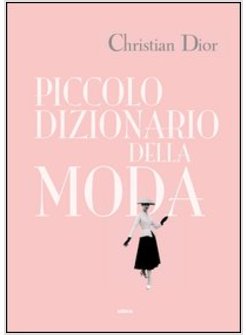 PICCOLO DIZIONARIO DELLA MODA