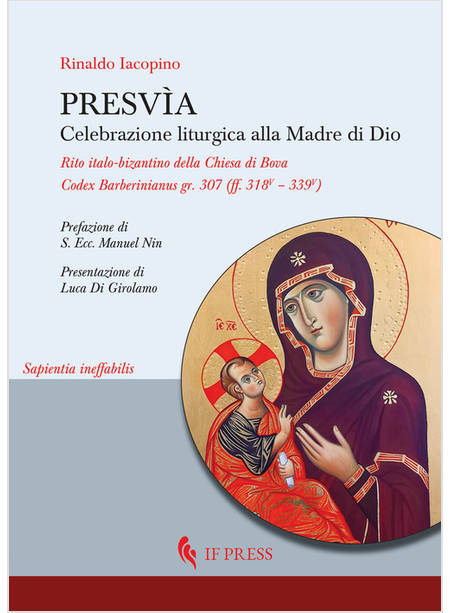 PRESVIA CELEBRAZIONE LITURGICA ALLA MADRE DI DIO