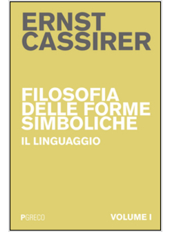 FILOSOFIA DELLE FORME SIMBOLICHE IL LINGUAGGIO