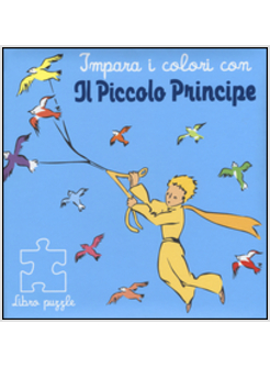 IMPARA I COLORI CON IL PICCOLO PRINCIPE LIBRO PUZZLE