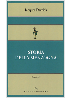 STORIA DELLA MENZOGNA