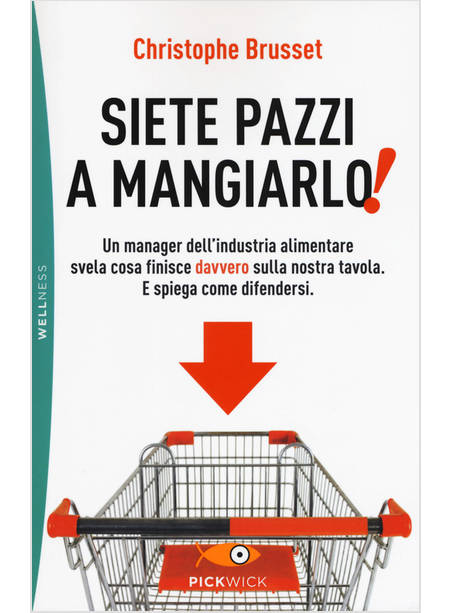 SIETE PAZZI A MANGIARLO!