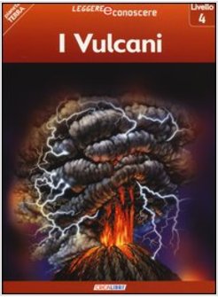 VULCANI. LEGGI E CONOSCI (I)