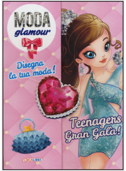 TEENAGERS GRAN GALA! MODA GLAMOUR