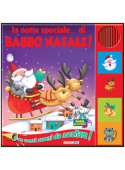 NOTTE SPECIALE... DI BABBO NATALE (LA)