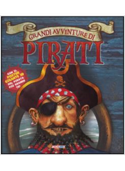 GRANDI AVVENTURE DI PIRATI