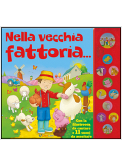 NELLA VECCHIA FATTORIA... LIBRO SONORO