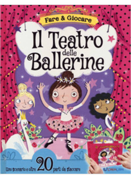 TEATRO DELLE BALLERINE. EDIZ. A COLORI. CON GADGET (IL)