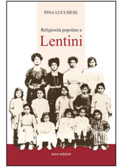 RELIGIOSITA' POPOLARE A LENTINI